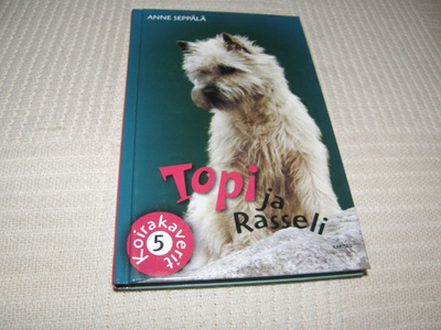 Anne Seppälä Topi ja Rasseli