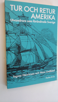 Ingvar Hnericson : Tur och retur Amerika : Utvandrare som...