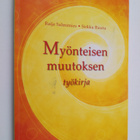 Raija Salmimies ym. : Myönteisen muutoksen työkirja - pikkukuva 1