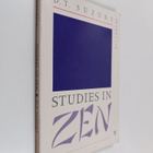 Daisetz Teitaro Suzuki : Studies in zen - pikkukuva 1