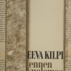 Eeva Kilpi - Ennen kuolemaa (nid.) - pikkukuva 1