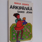 Marja Asunta : Arkipäivää sanoi Jenni - pikkukuva 1