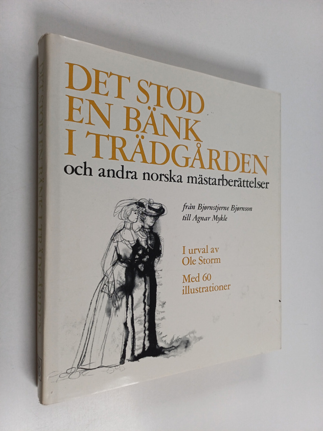 Pelle Fritz-Crone : Det stod en bänk i trädgården och and...