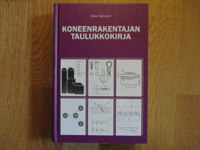 KONEENRAKENTAJAN TAULUKKOKIRJA Esko Valtanen * UUDISTETTU PA