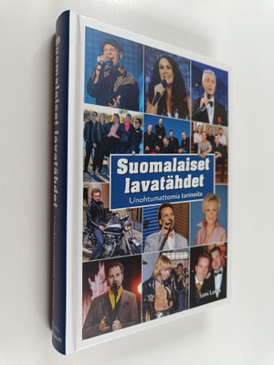 Sami Lotila : Suomalaiset lavatähdet : Unohtumattomia tar...