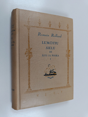 Romain Rolland : Lumottu sielu 3 : Äiti ja poika : 1