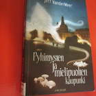 VanderMeer : Pyhimysten ja mielipuolten kaupunki - Nid 1p - pikkukuva 1