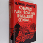 Vladimir Voinovits : Sotamies Ivan Tsonkinin ihmeelliset ... - pikkukuva 1