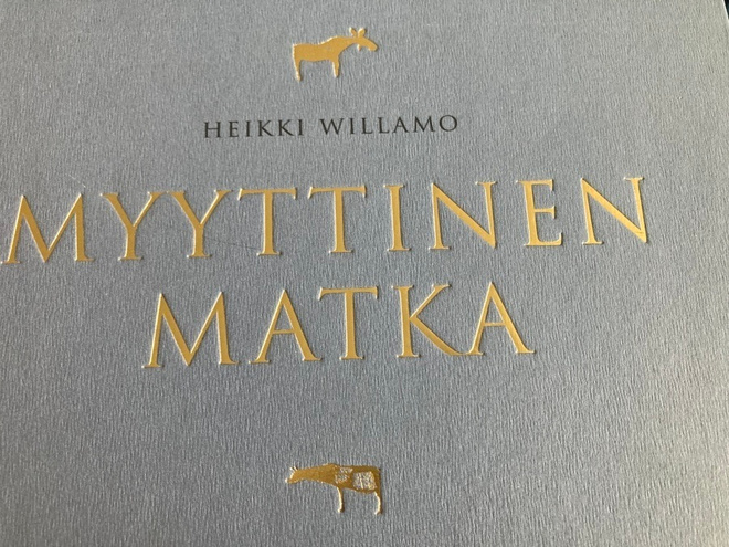 HEIKKI WILLAMO: MYYTTINEN MATKA