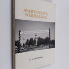 P. A. Kiviniemi : Avartuneita näköaloja : vuosikymmenien ... - pikkukuva 1