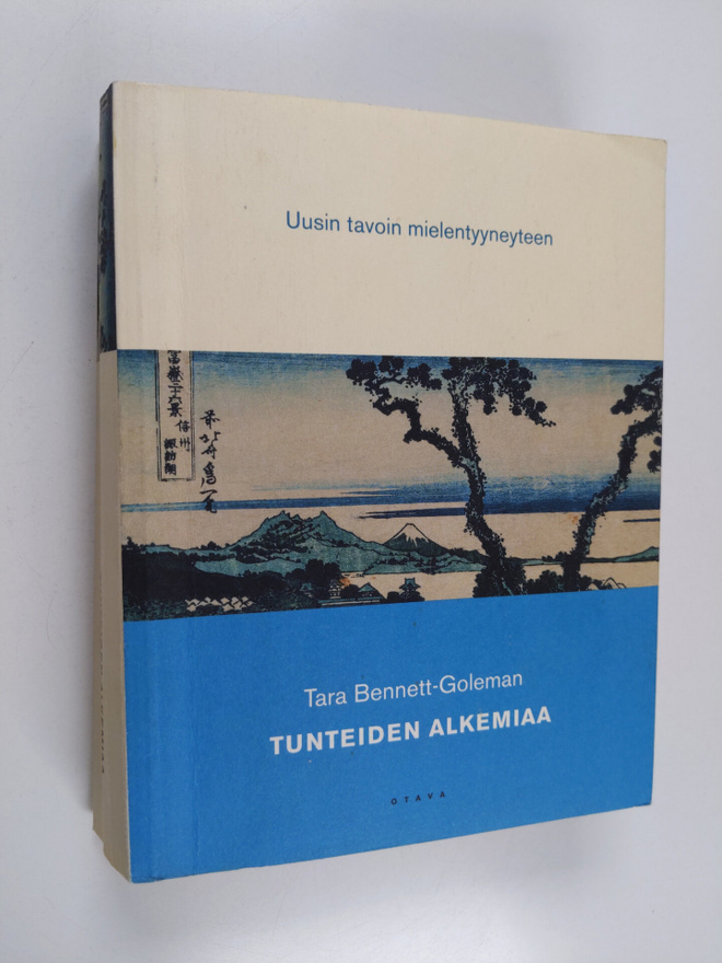 Tara Bennett-Goleman : Tunteiden alkemiaa : uusin tavoin ...
