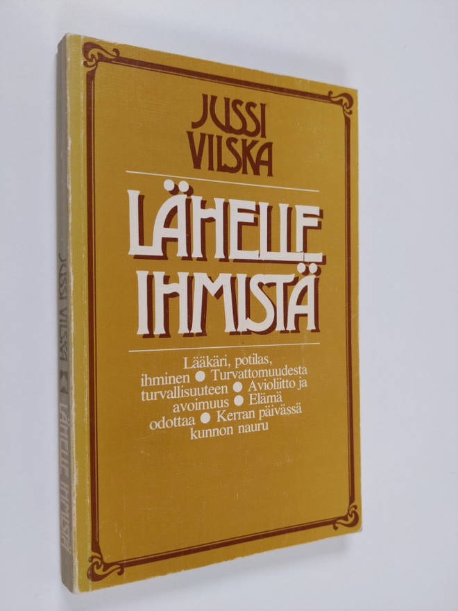 Jussi Vilska : Lähelle ihmistä
