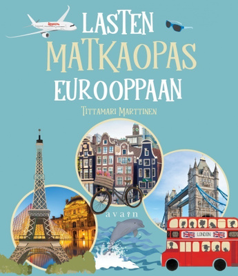 Tittamari Marttinen: Lasten matkaopas Eurooppaan