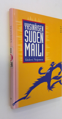 Uolevi Nojonen : Yksinäisen suden mail