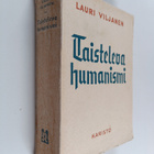 Lauri Viljanen : Taisteleva humanismi - pikkukuva 1