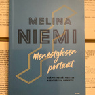 Melina Niemi - Menestyksen portaat: Elä hetkessä, valitse... - pikkukuva 1
