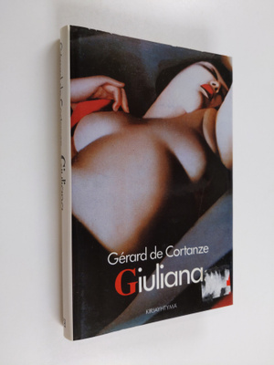 Gerard de Cortanze : Giuliana