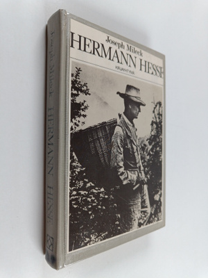 Joseph Mileck : Hermann Hesse