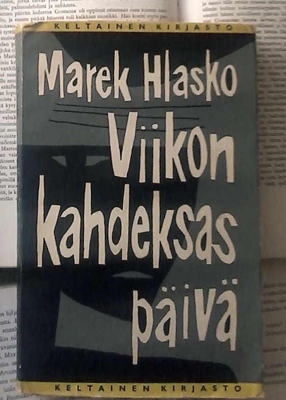 Marek Hlasko - Viikon kahdeksas päivä (nid.)