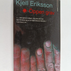 Kjell Eriksson : Öppen grav - pikkukuva 1