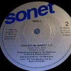 TROLL  ::  THE GREATEST KID IN TOWN  ::  VINYYLI   7"   1990 - pikkukuva 4