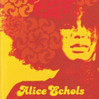 Alice Echols: Uhoa ja unelmia - 60-luvun jälkijäristyksiä - pikkukuva 1