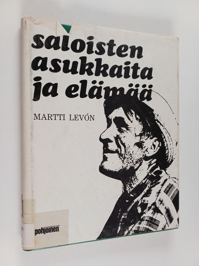Martti Levon : Saloisten asukkaita ja elämää