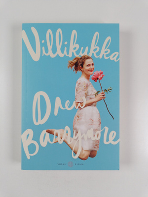 Drew Barrymore : Villikukka