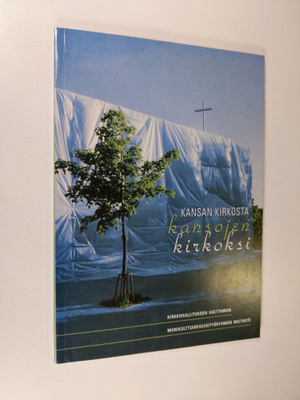 Juha (toim.) Silvo : Kansan kirkosta kansojen kirkoksi : ...