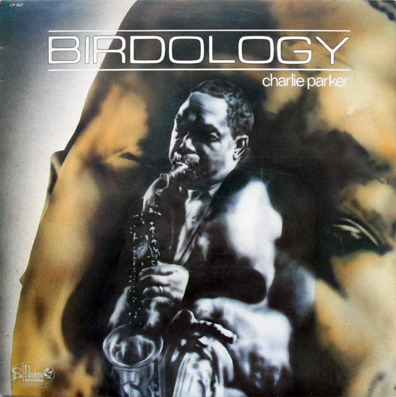 Charlie Parker – Birdology