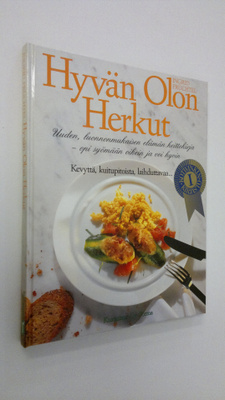Ingrid Fruchtel : Hyvän olon herkut : uuden, luonnonmukai...