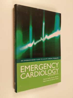 James Nolan ym. : Emergency Cardiology Second Edition
