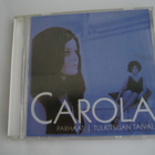 Carola - Parhaat / Tulkitsijan taival (2CD) - pikkukuva 1