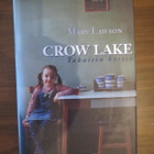 Mary Lawson: Crow Lake - takaisin kotiin - pikkukuva 1