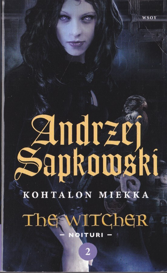 Andrzej Sapkowski: Noituri 2 Kohtalon miekka (nide)