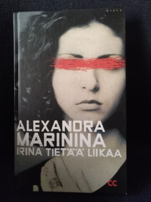 Alexandra Marinina: Irina tietää liikaa