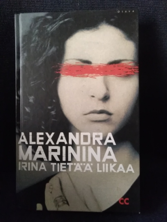 Alexandra Marinina: Irina tietää liikaa