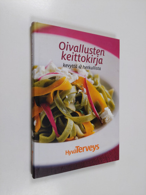 Nina (toim.) Hirsimäki : Oivallusten keittokirja : kevytt...
