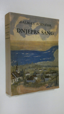 Salman Schneur : Dnjeprs säng