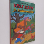 Walt Disney : Veli Kani ja kultaruukku : Disneyn satuluke... - pikkukuva 1