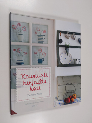 Caroline Zoob : Kauniisti kirjailtu koti