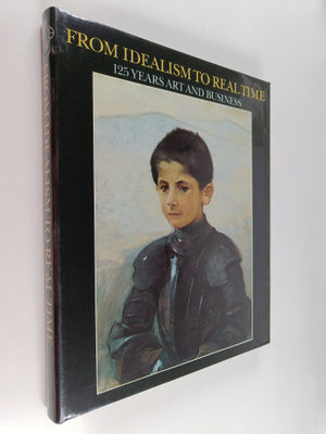 Timo Martin : From idealism to real time : 125 years art ...