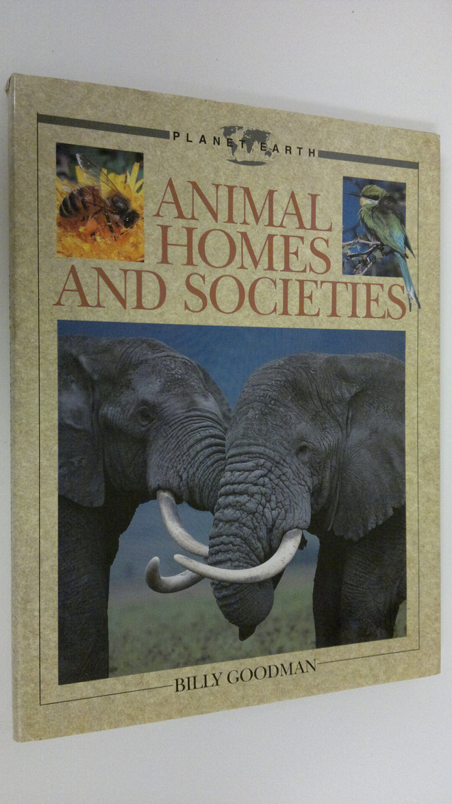 Billy Goodman : Animal homes and societies : Planet Earth