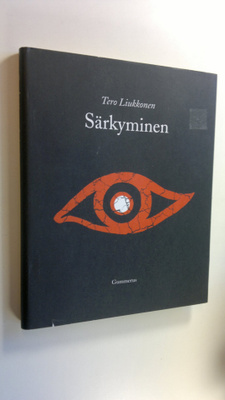 Tero Liukkonen : Särkyminen