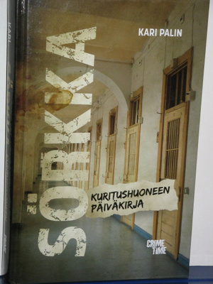 Kari Palin : SÖRKKA Kuritushuoneen päiväkirja