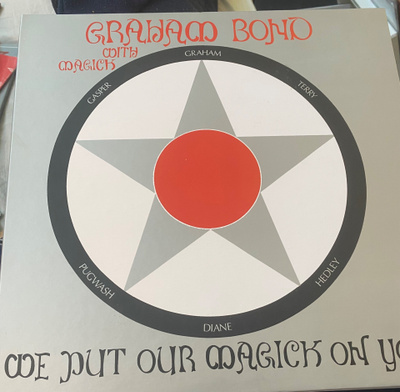 Graham Bond – Holy Magick / We Put Our Magick On You