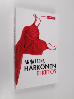 Anna-Leena Härkönen : Ei kiitos