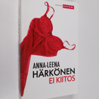 Anna-Leena Härkönen : Ei kiitos - pikkukuva 1