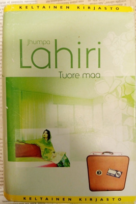 Jhumpa Lahiri - Tuore maa (sid.)