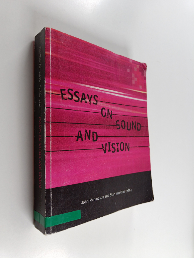 John Richardson ym. : Essays on Sound and Vision